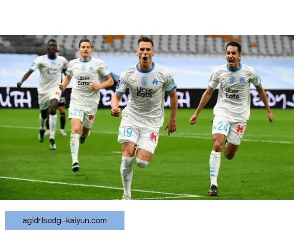 马赛定位球表现持续提升，状态备受关注